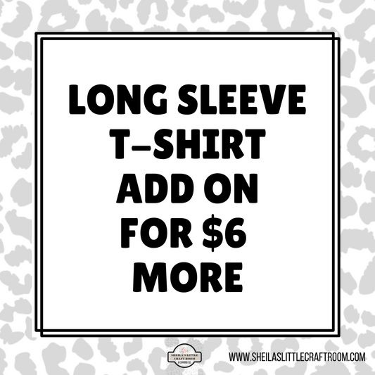 LONG SLEEVE T-SHIRT - ADD ON