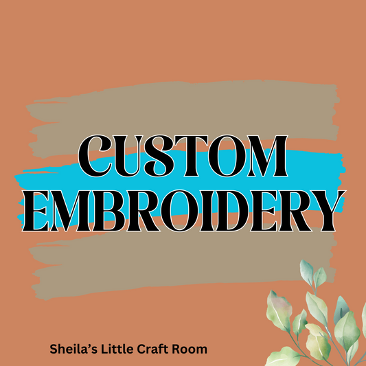 CUSTOM EMBROIDERY