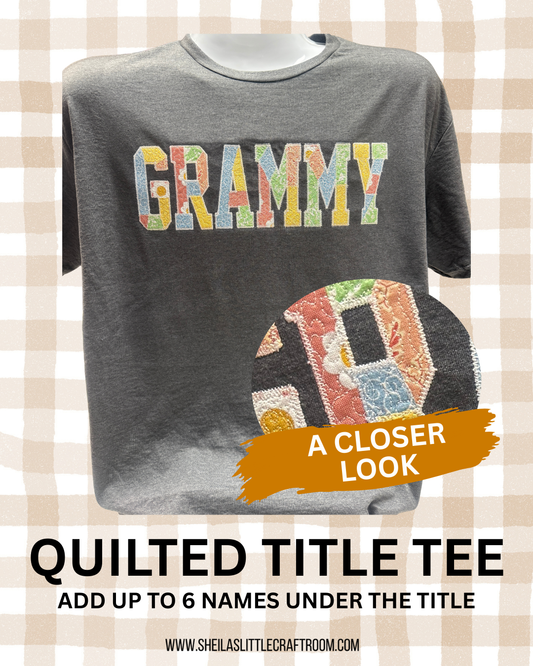 QUILTED TITLE TEES